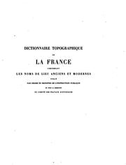 Cover of: Dictionnaire topographique du département du Calvados: comprenant les noms de lieu anciens et modernes