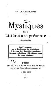 Cover of: Les mystiques dans la littérature présente