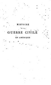 Cover of: Histoire de la guerre civile en Amérique (tome 1)