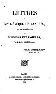 Cover of: Lettres à mgr. l'évêque de Langres: sur la Congrégation des missions étrangères