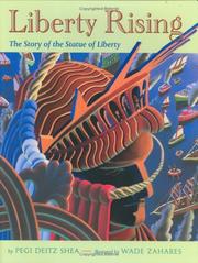 Cover of: Liberty rising: the story of the Statue of Liberty