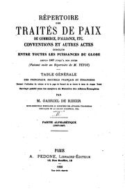 Répertoire des traités de paix de commerce, d'alliance, etc by Gabriel de Ribier