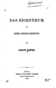 Cover of: Das Eigenthum in seiner sozialen Bedeutung