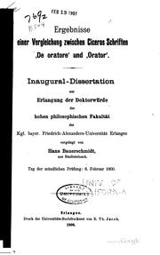 Cover of: Ergebnisse einer Vergleichung zwischen Ciceros Schriften "De oratore" und "Orator." by Hans Bauerschmidt