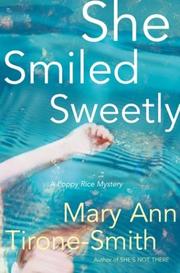 Cover of: She smiled sweetly by Mary-Ann Tirone Smith