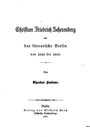 Christian Friedrich Scherenberg und das literarische Berlin von 1840 bis 1860 by Theodor Fontane
