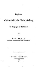 Cover of: Englands wirtschaftliche Entwickelung im Ausgange des Mittelalters by Władyslaw von Ochenkowski