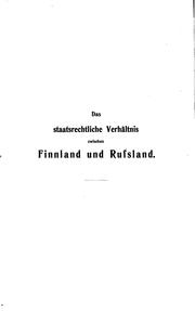 Cover of: Das staatsrechtliche Verhältnis zwischen Finnland und Russland