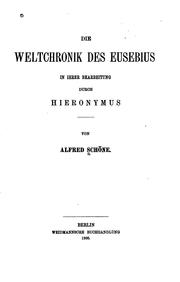 Cover of: Die Weltchronik des Eusebius in ihrer Bearbeitung durch Heironymus