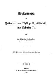 Cover of: Westeuropa im zeitalter von Philipp II, Elisabeth und Heinrich IV