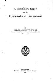 Cover of: A preliminary report on the Hymeniales of Connecticut