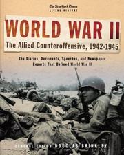 Cover of: The New York Times Living History: World War II, 1942-1945: The Allied Counteroffensive (The New York Times Living History)