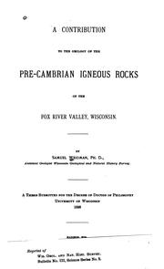 Cover of: A contribution to the geology of the pre-Cambrian igneous rocks of the Fox river valley, Wisconsin