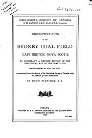 Cover of: Descriptive note on the Sydney coal field, Cape Breton, Nova Scotia: to accompany a rev. ed. of the geological map of the coal field, being sheets 133, 134, 135 N.S.