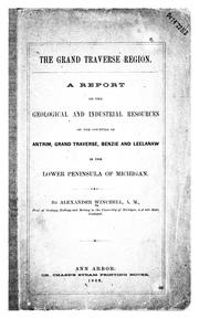 The Grand Traverse region by Alexander Winchell