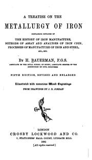A treatise on the metallurgy of iron by Bauerman, Hilary.