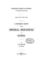 Cover of: A preliminary report on the mineral resources of Georgia. By S. W. McCallie