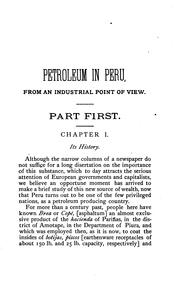 Cover of: Petroleum in Peru, from an industrial point of view