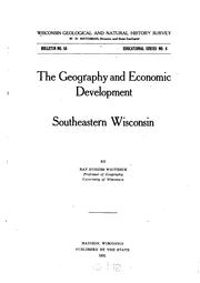 Cover of: The geography and economic development of southeastern Wisconsin