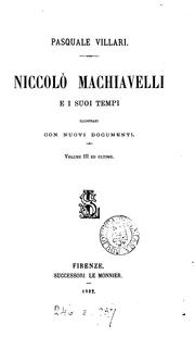 Cover of: Niccolò Machiavelli e i suoi tempi by Pasquale Villari, Pasquale Villari