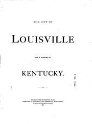 Cover of: The city of Louisville and a glimpse of Kentucky