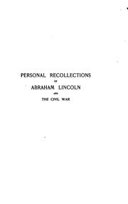 Cover of: Personal recollections of Abraham Lincoln and the civil war by James R. Gilmore