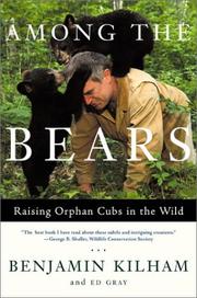 Cover of: Among the Bears: Raising Orphaned Cubs in the Wild