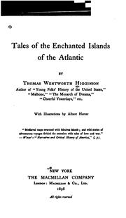 Cover of: Tales of the enchanted islands of the Atlantic by Thomas Wentworth Higginson