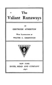 Cover of: The  valiant runaways by Gertrude Atherton
