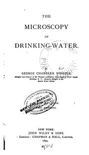 Cover of: The microscopy of drinking-water. by George Chandler Whipple, George Chandler Whipple