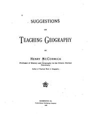 Suggestions on teaching geography by McCormick, Henry