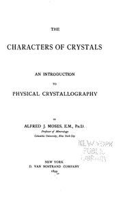 Cover of: The characters of crystals: an introduction to physical crystallography