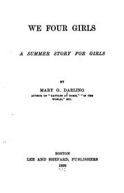 Cover of: We four girls: a summer story, for girls