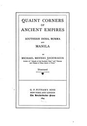 Cover of: Quaint corner of ancient empires: southern India, Burma, and Manila