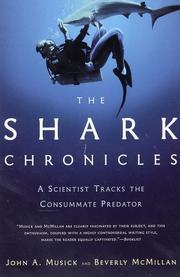 Cover of: The Shark Chronicles: A Scientist Tracks the Consummate Predator