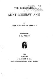 Cover of: The chronicles of Aunt Minervy Ann by Joel Chandler Harris