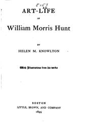 Cover of: Art-life of William Morris Hunt by Knowlton, Helen Mary