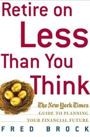 Cover of: Retire on less than you think