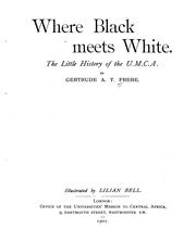 Cover of: Where Black meets white by Gertrude A. T. Frere