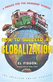 Cover of: How to Succeed at Globalization by El Fisgon