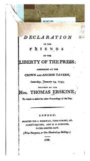 Cover of: Declaration of the Friends of the Liberty of the Press: assembled at the Crown and Anchor Tavern, Saturday, January 19, 1793