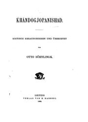 Cover of: Ḱhândogjopanishad by kritisch herausgegeben und übersetzt von Otto Böhtlingk.