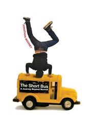 Cover of: The Short Bus by Jonathan Mooney