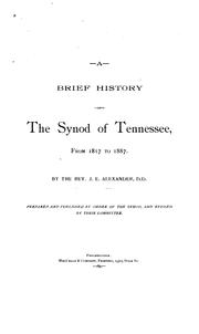 A brief history of the Synod of Tennessee, from 1817 to 1887