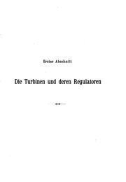 Die Francis-Turbinen und die Entwicklung des modernen Turbinenbaues by Wilh Müller