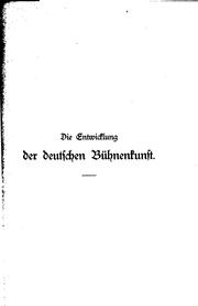 Cover of: Die Entwicklung der deutschen Bühnenkunst by John Schikowski