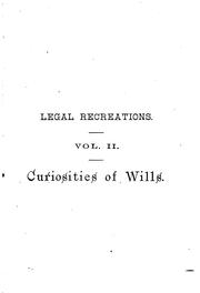 Cover of: The curiosities and law of wills