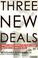 Cover of: Three New Deals