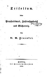 Cover of: Trifolium: ueber Prophetismus, Zahlensymbolik und Bücherreiz