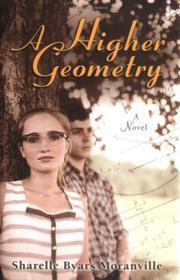 Cover of: A higher geometry by Sharelle Byars Moranville